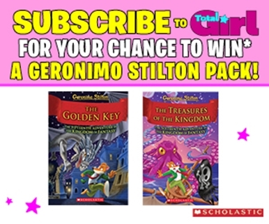 SUBSCRIBE FOR YOUR CHANCE TO WIN A GERONIMO STILTON PACK!