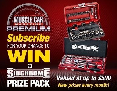SUBSCRIBE TO AUSTRALIAN MUSCLE CAR PREMIUM FOR A CHANCE TO WIN!
