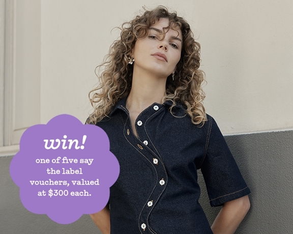 SUBSCRIBE FOR A CHANCE TO WIN ONE OF FIVE SAY THE LABEL VOUCHERS!