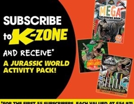 SUBSCRIBE AND RECEIVE A FREE* JURASSIC WORLD ACTIVITY PACK!