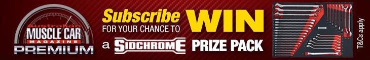 SUBSCRIBE TO AUSTRALIAN MUSCLE CAR PREMIUM FOR A CHANCE TO WIN!