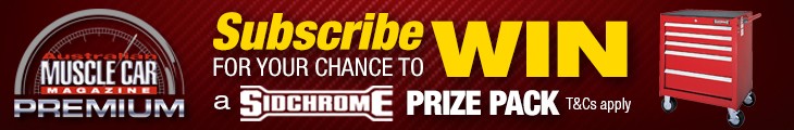 SUBSCRIBE TO AUSTRALIAN MUSCLE CAR PREMIUM FOR A CHANCE TO WIN!