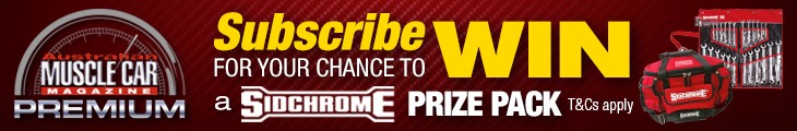 SUBSCRIBE TO AUSTRALIAN MUSCLE CAR PREMIUM FOR A CHANCE TO WIN!