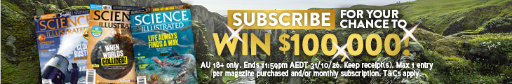 SUBSCRIBE FOR YOUR CHANCE TO WIN $100,000!