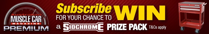 SUBSCRIBE TO AUSTRALIAN MUSCLE CAR PREMIUM FOR A CHANCE TO WIN!
