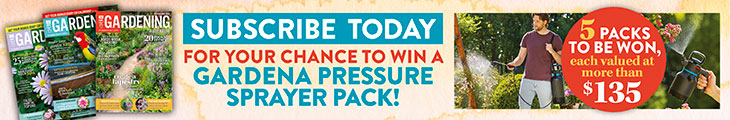 SUBSCRIBE FOR YOUR CHANCE TO WIN A GARDENA PRESSURE SPRAYER PACK!