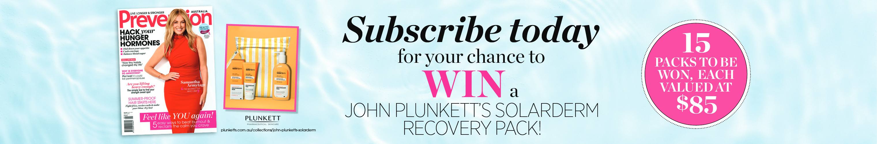  SUBSCRIBE FOR YOUR CHANCE TO WIN A SOLARDERM RECOVERY PACK!